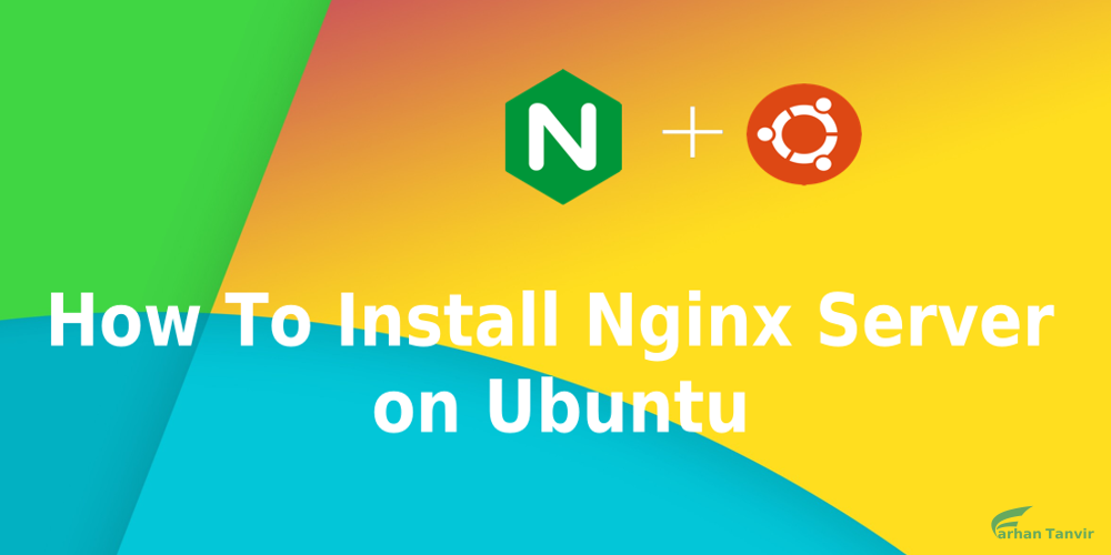 How To Install Nginx Server on Ubuntu